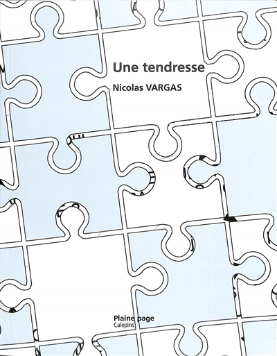 Une tendresse | Nicolas Vargas